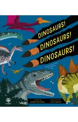 Dinosaurs! Dinosaurs! Dinosaurs!