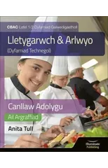 Canllaw Astudio a Adolygu Gwobr Galwedigaethol CBAC Lefel 1/2 Astudiaeth a Adolygu - Argraffiad Diwygiedig (WJEC Vocational Award Hospitality and Catering Level 1/2 Study & Revision Guide - Revised Ed