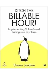 Ditch The Billable Hour!