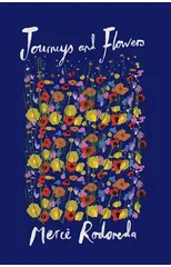 Journeys and Flowers