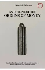 An Outline of the Origins of Money
