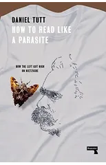 How to Read Like a Parasite