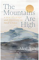 The Mountains Are High