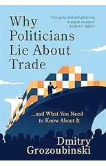 Why Politicians Lie About Trade... and What You Need to Know About It
