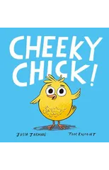 Cheeky Chick!