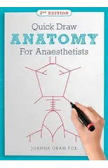 Quick Draw Anatomy for Anaesthetists, second edition