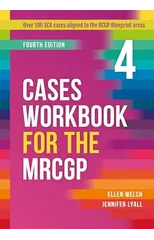 Cases Workbook for the MRCGP, fourth edition