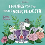 THANKS FOR THE INVITE YOUR MAJESTY
