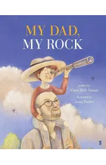 My Dad, My Rock