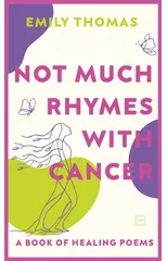 Not Much Rhymes With Cancer
