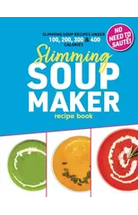 Slimming Soup Maker Recipe Book