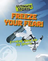 Freeze Your Fear!