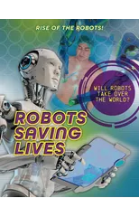 Robots Saving Lives