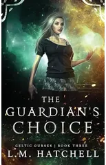 The Guardian's Choice