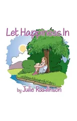 Let Happiness In
