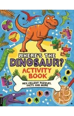 Where’s the Dinosaur? Activity Book
