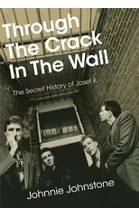 Through The Crack In The Wall