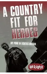 A Country Fit For Heroes