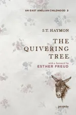 The Quivering Tree