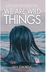 We Are Wild Things