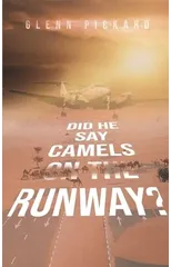 "Did He Say Camels on the Runway?"