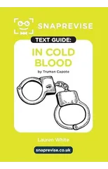 In Cold Blood by Truman Capote SnapRevise Text Guide