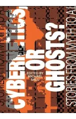 Cybernetics, or Ghosts?