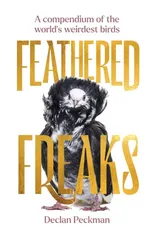 Feathered Freaks