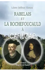 Rabelais et La Rochefoucauld a Cahuzac