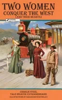 Two Women Conquer the West