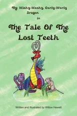 The Tale of the Lost Teeth