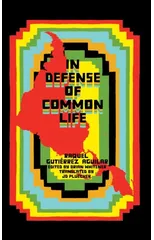 In Defense of Common Life