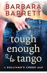 Tough Enough to Tango