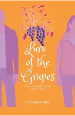 Lure of the Grapes