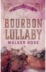 Bourbon Lullaby