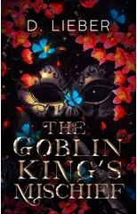 The Goblin King's Mischief