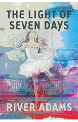 The Light of Seven Days a novel