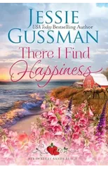 There I Find Happiness (Strawberry Sands Beach Romance Book 10) (Strawberry Sands Beach Sweet Romance)