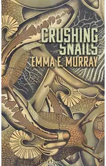 Crushing Snails