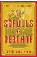 The Scrolls of Deborah