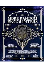 The Game Master's Book of More Random Encounters