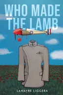 Who Made the Lamb
