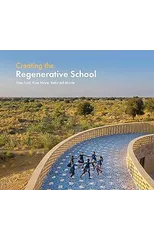 Creating the Regenerative School