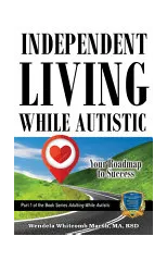 Independent Living While Autistic