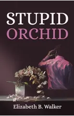 Stupid Orchid