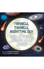 Twinkle, Twinkle, Nighttime Sky / Brilla, Brilla, Cielito de la Noche
