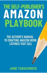 The Self-Publisher's Amazon Playbook