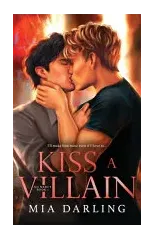Kiss A Villain