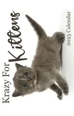 Krazy For Kittens 2025 Calendar