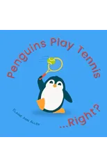 Penguins Play Tennis...Right?